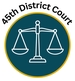 An icon of justice scales with the words 45th District Court above it.