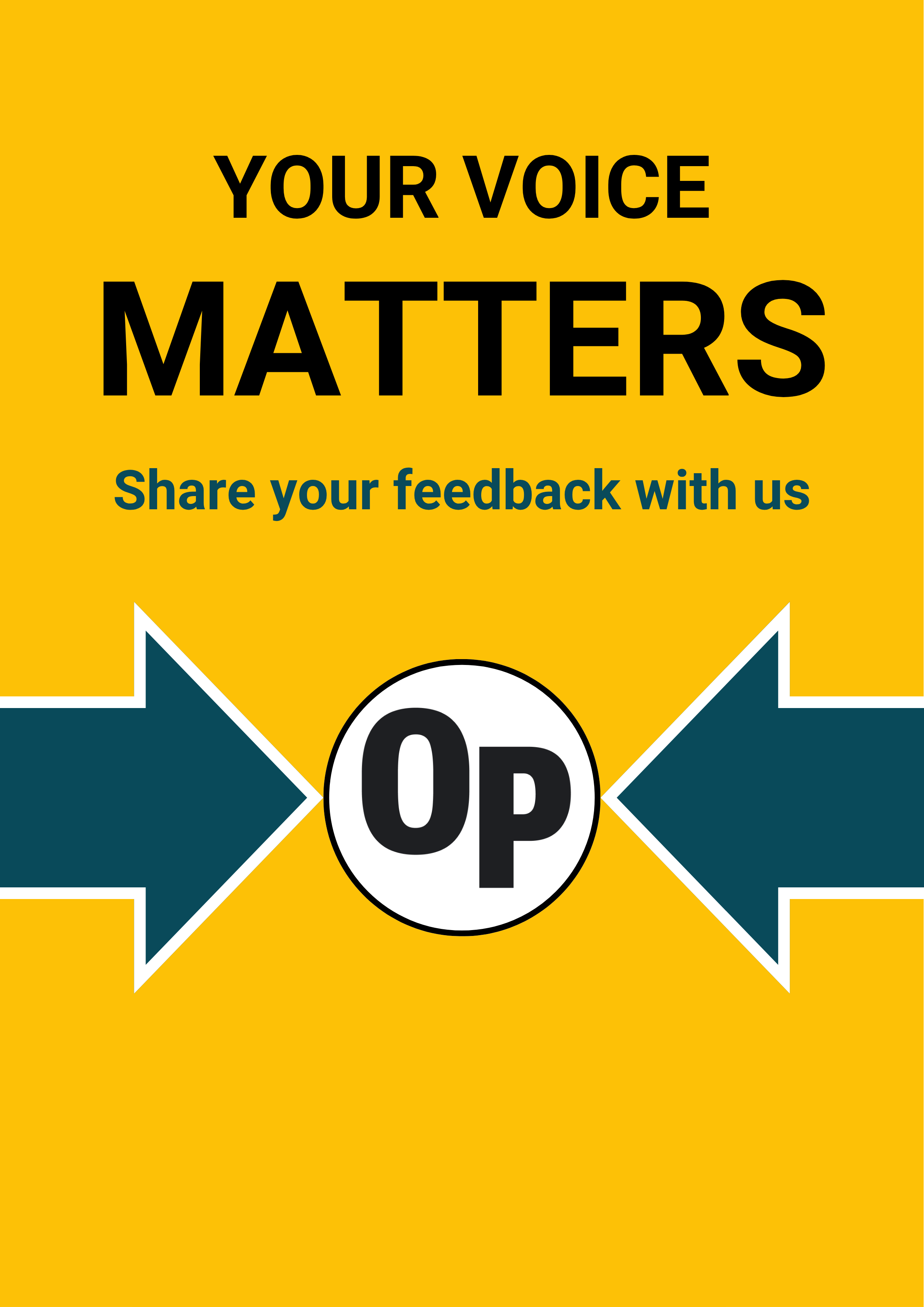 a graphic with two arrow head to head pointing at the letters OP with additional text that says your voice matters, share your feedback with us